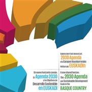 Un nuevo horizonte común: La Agenda 2030 y los objetivos de Desarrollo Sostenible en Euskadi