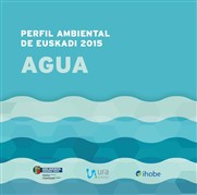 Perfil Ambiental de Euskadi 2015. Agua