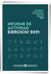 Informe de actividad 2021. Programa de compra y contratación verde de Euskadi 2030 