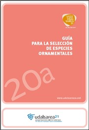 Cuaderno Udalsarea21 Nº 20a: Guía para la selección de especies ornamentales